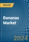 Bananas - Market Analysis, Forecast, Size, Trends and Insights - Product Image