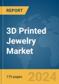 3D Printed Jewelry Market Report 2024- Product Image