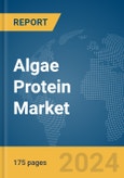 Algae Protein Market Report 2024- Product Image