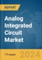 Analog Integrated Circuit (IC) Market Report 2024 - Product Thumbnail Image