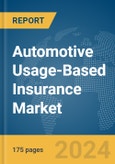 Automotive Usage-Based Insurance Market Report 2024- Product Image