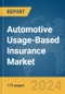 Automotive Usage-Based Insurance Market Report 2024 - Product Thumbnail Image