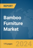 Bamboo Furniture Market Report 2024- Product Image