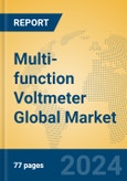 Multi-function Voltmeter Global Market Insights 2024, Analysis and Forecast to 2029, by Manufacturers, Regions, Technology, Application, Product Type- Product Image