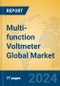 Multi-function Voltmeter Global Market Insights 2024, Analysis and Forecast to 2029, by Manufacturers, Regions, Technology, Application, Product Type - Product Thumbnail Image