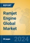 Ramjet Engine Global Market Insights 2024, Analysis and Forecast to 2029, by Manufacturers, Regions, Technology, Application, Product Type - Product Image