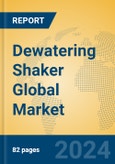 Dewatering Shaker Global Market Insights 2024, Analysis and Forecast to 2029, by Manufacturers, Regions, Technology, Application- Product Image