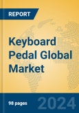 Keyboard Pedal Global Market Insights 2024, Analysis and Forecast to 2029, by Manufacturers, Regions, Technology, Application- Product Image