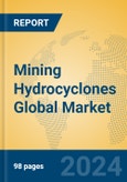 Mining Hydrocyclones Global Market Insights 2024, Analysis and Forecast to 2029, by Manufacturers, Regions, Technology, Application- Product Image