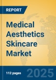 Medical Aesthetics Skincare Market Insights 2025, Analysis and Forecast to 2030, by Market Participants, Regions, Technology, Application, Product Type- Product Image