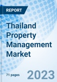 Thailand Property Management Market (2024-2030): Share, Analysis, Companies, Value, Revenue, Growth, Trends, Industry, Size & Forecast: Market Forecast By Component, By Deployment Type, By Organization Size, By Vertical And Competitive Landscape- Product Image