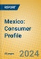 Mexico: Consumer Profile - Product Thumbnail Image