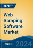 Web Scraping Software Market - Global Industry Size, Share, Trends, Opportunity, and Forecast, 2019-2029F- Product Image