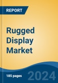 Rugged Display Market - Global Industry Size, Share, Trends, Opportunity, and Forecast, 2019-2029F- Product Image