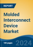 Molded Interconnect Device Market - Global Industry Size, Share, Trends, Opportunity, and Forecast, 2019-2029F- Product Image