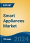 Smart Appliances Market - Global Industry Size, Share, Trends, Opportunity, and Forecast, 2019-2029F - Product Thumbnail Image