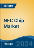 NFC Chip Market - Global Industry Size, Share, Trends, Opportunity, and Forecast, 2019-2029F- Product Image