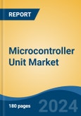 Microcontroller Unit Market - Global Industry Size, Share, Trends, Opportunity, and Forecast, 2019-2029F- Product Image