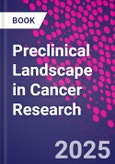 Preclinical Landscape in Cancer Research- Product Image