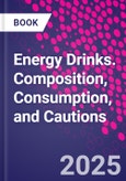 Energy Drinks. Composition, Consumption, and Cautions- Product Image