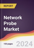 Network Probe Market Report: Trends, Forecast and Competitive Analysis to 2030- Product Image