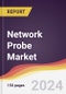 Network Probe Market Report: Trends, Forecast and Competitive Analysis to 2031 - Product Image