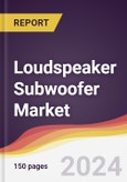 Loudspeaker Subwoofer Market Report: Trends, Forecast and Competitive Analysis to 2030- Product Image