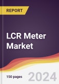 LCR Meter Market Report: Trends, Forecast and Competitive Analysis to 2030- Product Image