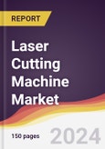 Laser Cutting Machine Market Report: Trends, Forecast and Competitive Analysis to 2030- Product Image