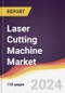 Laser Cutting Machine Market Report: Trends, Forecast and Competitive Analysis to 2030 - Product Image