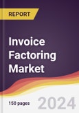 Invoice Factoring Market Report: Trends, Forecast and Competitive Analysis to 2030- Product Image