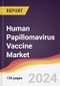 Human Papillomavirus (HPV) Vaccine Market Report: Trends, Forecast and Competitive Analysis to 2030 - Product Image