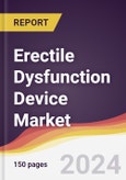 Erectile Dysfunction Device Market Report: Trends, Forecast and Competitive Analysis to 2030- Product Image