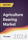 Agriculture Bearing Market Report: Trends, Forecast and Competitive Analysis to 2030- Product Image