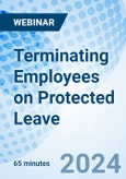 Terminating Employees on Protected Leave - Webinar (Recorded)- Product Image