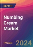 Numbing Cream Market Size, Market Share, Application Analysis, Regional Outlook, Growth Trends, Key Players, Competitive Strategies and Forecasts, 2024 To 2032- Product Image