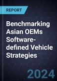 Benchmarking Asian OEMs Software-defined Vehicle Strategies, 2024- Product Image