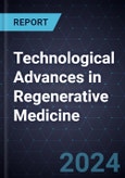 Technological Advances in Regenerative Medicine- Product Image