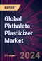 Global Phthalate Plasticizer Market 2024-2028 - Product Image