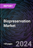 Biopreservation Market Size and Forecasts 2020-2031: Global and Regional Share, Trends, and Growth Opportunity Analysis by Product, Application, and End-user- Product Image