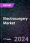 Electrosurgery Market Size and Forecasts 2020-2031: Global and Regional Share, Trends, and Growth Opportunity Analysis by Product, Application, and End-user - Product Thumbnail Image