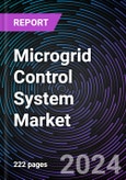 Microgrid Control System Market Size and Forecast 2022-2031: Global and Regional Share, Trends, and Growth Opportunity Analysis by Component, Grid Type, Technology, Ownership, End-use, and Region- Product Image