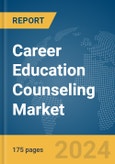 Career Education Counseling Market Report 2024- Product Image