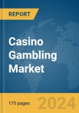 Casino Gambling Market Report 2024- Product Image