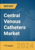 Central Venous Catheters Market Report 2024- Product Image