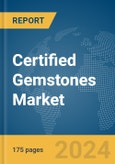 Certified Gemstones Market Report 2024- Product Image