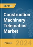 Construction Machinery Telematics Market Report 2024- Product Image