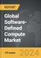 Software-Defined Compute - Global Strategic Business Report - Product Thumbnail Image