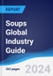 Soups Global Industry Guide 2019-2028 - Product Thumbnail Image