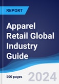 Apparel Retail Global Industry Guide 2019-2028- Product Image